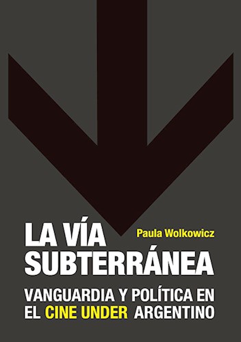 Portada del libro La vía subteránea