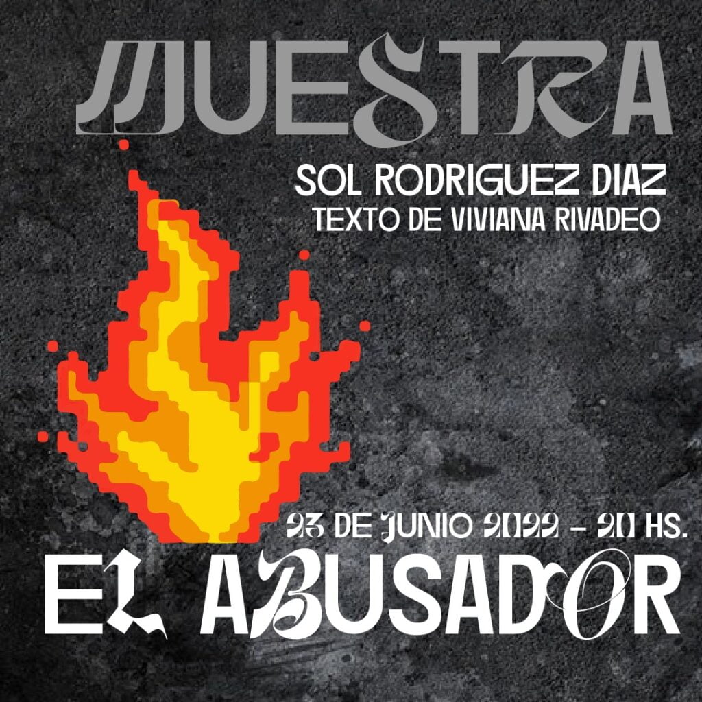 Sobre la muestra "El Abusador": cómo transformar lo personal en un ritual colectivo 6 WhatsApp Image 2022 06 21 at 2.23.47 PM