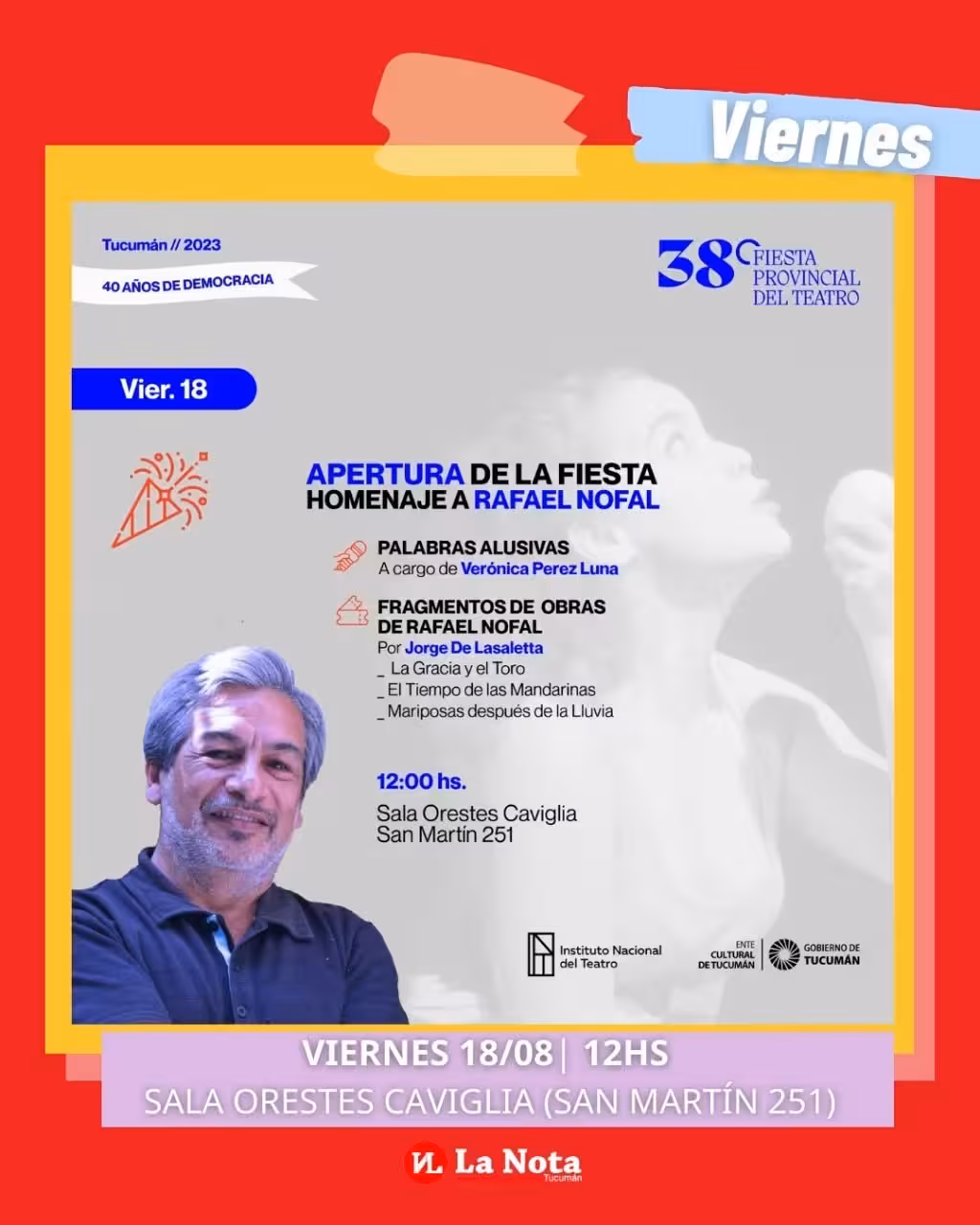 Apertura de la 38° Fiesta Provincial del Teatro: homenaje a Rafael Nofal