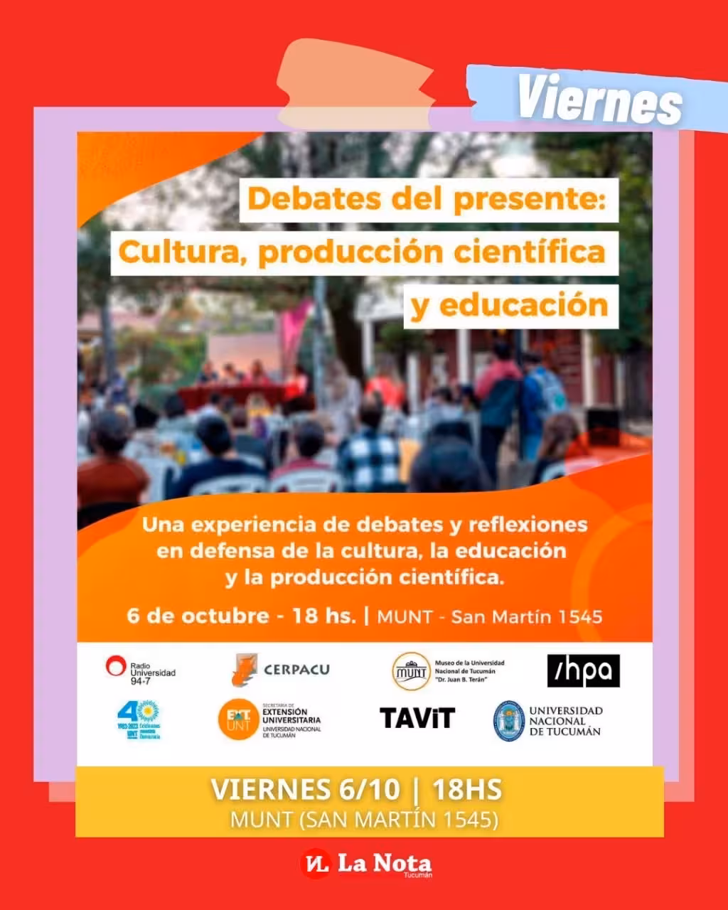 Debates del presente: cultura, producción científica y educación
