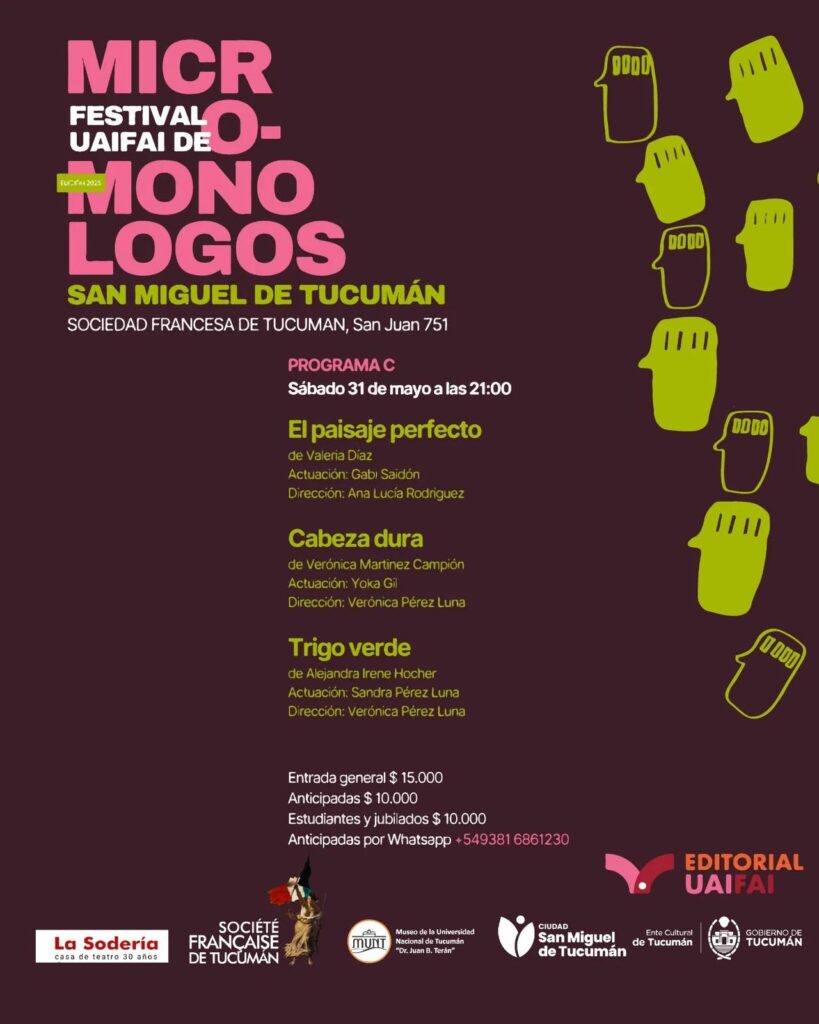 El Festival UAIFAI de Micromonólogos aterriza en Tucumán por primera vez 6 WhatsApp Image 2025 05 27 at 12.07.35 1