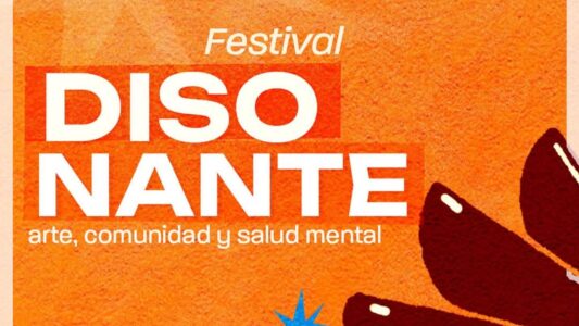 Festival Disonante: arte, comunidad y salud mental en Tucumán